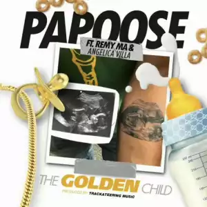 Papoose - The Golden Child Ft. Remy Ma